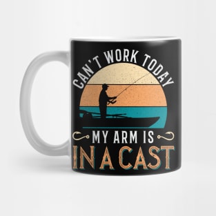 Cant Work Today My Arm is in A Cast Mug